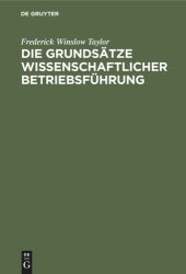 book Die Grundsätze wissenschaftlicher Betriebsführung: (The Principles of Scientific Management)