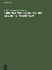 book For Max Weinreich on His Seventieth Birthday: Studies in Jewish languages, literature, and society