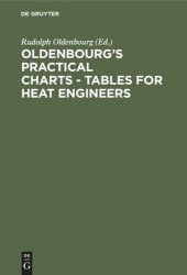 book Oldenbourg's practical charts - Tables for heat engineers: The heating of rooms. With explanations in English, German, French. Comprising forty charts and tables for simplying calculations