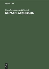 book Roman Jakobson: Echoes of his Scholarship