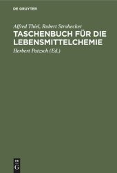 book Taschenbuch für die Lebensmittelchemie: Hilfstabellen für die Arbeiten des Chemikers, Lebensmittelchemikers, Gärungschemikers, Fettchemikers, Wasserchemikers und verwandter Berufe