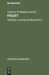 book Faust: Ein Fragment [Band enthält auch “Jery und Bätely. Ein Singspiel” und “Scherz, List und Rache. Ein Singspiel”]