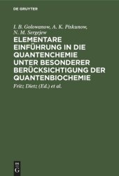 book Elementare Einführung in die Quantenchemie unter besonderer Berücksichtigung der Quantenbiochemie