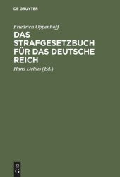 book Das Strafgesetzbuch für das Deutsche Reich: Nebst dem Einführungsgesetze vom 31. Mai 1870 und dem Einführungsgesetze für Elsaß-Lothringen vom 30. August 1871