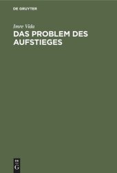 book Das Problem des Aufstieges: Gesellschaftsphilosophische Untersuchung