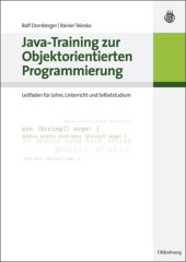 book Java-Training zur Objektorientierten Programmierung: Leitfaden für Lehre, Unterricht und Selbststudium