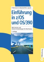 book Einführung in z/OS und OS/390: Web-Services und Internet-Anwendungen für Mainframes