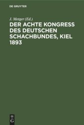 book Der Achte Kongress des Deutschen Schachbundes, Kiel 1893