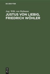 book Justus von Liebig, Friedrich Wöhler: Zwei Gedächtnissreden