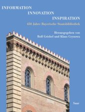 book Information - Innovation - Inspiration: 450 Jahre Bayerische Staatsbibliothek