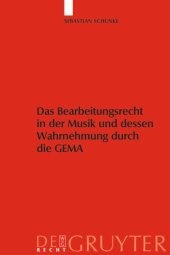 book Das Bearbeitungsrecht in der Musik und dessen Wahrnehmung durch die GEMA