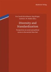 book Diversity and Standardization: Perspectives on ancient Near Eastern cultural history