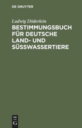 book Bestimmungsbuch für deutsche Land- und Süßwassertiere: Mollusken und Wirbeltiere