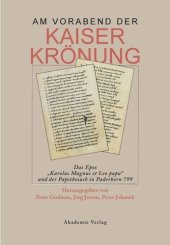 book Am Vorabend der Kaiserkrönung: Das Epos "Karolus Magnus et Leo papa" und der Papstbesuch in Paderborn 799