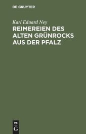 book Reimereien des alten Grünrocks aus der Pfalz: Hochdeutsch und in heimischer Mundart