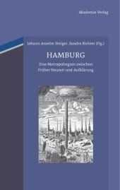 book Hamburg: Eine Metropolregion zwischen Früher Neuzeit und Aufklärung