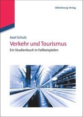 book Verkehr und Tourismus: Ein Studienbuch in Fallbeispielen