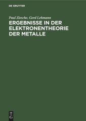 book Ergebnisse in der Elektronentheorie der Metalle: Methoden, ideale und gestörte Kristalle, Meßgrößen