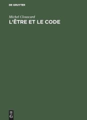 book L’être et le code: Le procès de production d’un ensemble précapitaliste