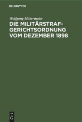 book Die Militärstrafgerichtsordnung vom Dezember 1898