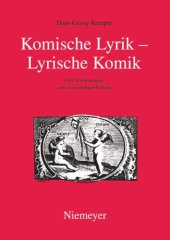 book Komische Lyrik – Lyrische Komik: Über Verformungen einer formstrengen Gattung