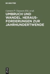 book Umbruch und Wandel. Herausforderungen zur Jahrhundertwende: Festschrift für Prof. Dr. Carl Zimmerer zum 70. Geburtstag