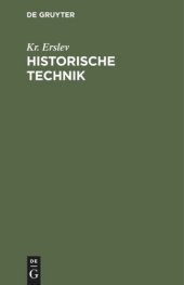 book Historische Technik: Die historische Untersuchung in ihren Grundzügen dargestellt