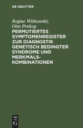 book Permutiertes Symptomenregister zur Diagnostik genetisch bedingter Syndrome und Merkmalskombinationen