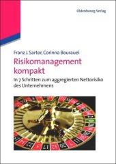 book Risikomanagement kompakt: In 7 Schritten zum aggregierten Nettorisiko des Unternehmens