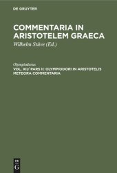 book Commentaria in Aristotelem Graeca: Vol XII/ Pars II Olympiodori in Aristotelis Meteora commentaria