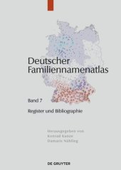 book Deutscher Familiennamenatlas: Band 7 Verzeichnisse, Register, Literatur