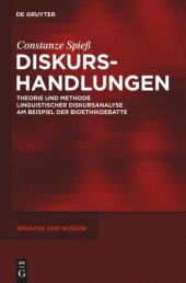 book Diskurshandlungen: Theorie und Methode linguistischer Diskursanalyse am Beispiel der Bioethikdebatte