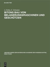 book Bitons Bau von Belagerungsmaschinen und Geschützen: Griechisch und deutsch