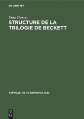 book Structure de la trilogie de Beckett: Molloy, Malone meurt, L'innommable