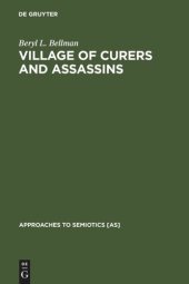 book Village of Curers and Assassins: On the Production of Fala Kpelle Cosmological Categories