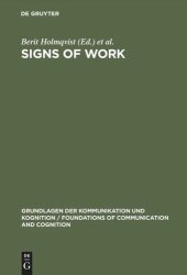 book Signs of Work: Semiosis and Information Processing in Organisations