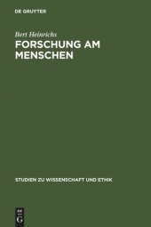 book Forschung am Menschen: Elemente einer ethischen Theorie biomedizinischer Humanexperimente