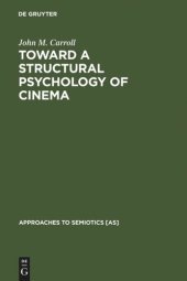 book Toward a Structural Psychology of Cinema