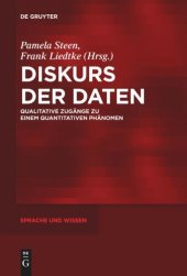 book Diskurs der Daten: Qualitative Zugänge zu einem quantitativen Phänomen