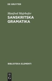 book Sanskritska Gramatika: Sa poredbenim objasnjenima