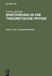 book Einführung in die theoretische Physik: Band 3, Teil 2 Quantentheorie