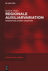 book Regionale Auxiliarvariation: Interaktion, Schrift, Kognition