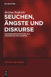 book Seuchen, Ängste und Diskurse: Massenkommunikation als diskursives Rollenspiel