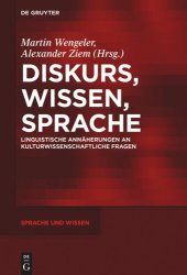 book Diskurs, Wissen, Sprache: Linguistische Annäherungen an kulturwissenschaftliche Fragen