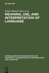 book Meaning, Use, and Interpretation of Language