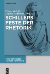 book Perspektiven der Schiller-Forschung: Band 3 Schillers Feste der Rhetorik