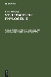 book Systematische Phylogenie: Theil 2 Systematische Phylogenie der wirbellosen Thiere (Invertebrata)