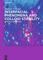 book Interfacial phenomena and Colloid Stability. Volume 2 Interfacial Phenomena and Colloid Stability: Industrial Applications