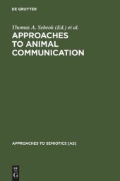 book Approaches to Animal Communication