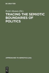 book Tracing the Semiotic Boundaries of Politics